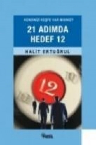 Książka Kendinizi Kesfe Var Misiniz 21 Adimda Hedef 12 Halit Ertugrul