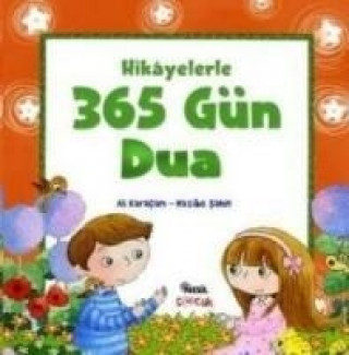 Kniha Hikayelerle 365 Gün Dua Ali Karacam