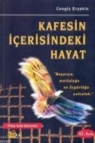 Kniha Kafesin Icerisindeki Hayat Cengiz Ersahin