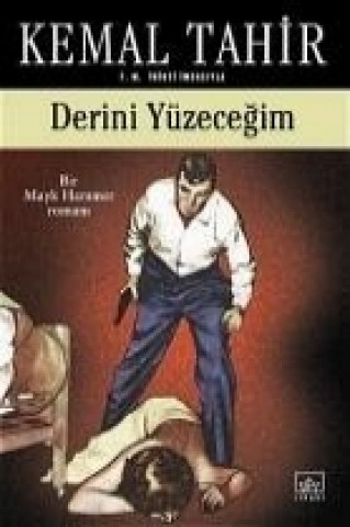 Kniha Derini Yüzecegim Kemal Tahir