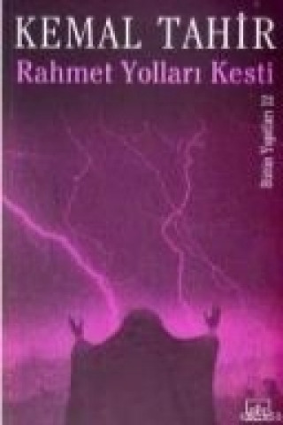 Livre Rahmet Yollari Kesti Kemal Tahir