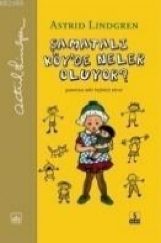 Kniha Samatali Köyde Neler Oluyor Astrid Lindgren