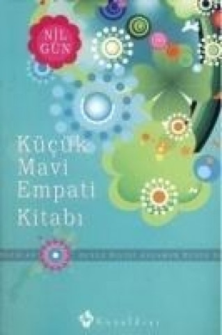 Книга Kücük Mavi Empati Kitabi Nil Gün