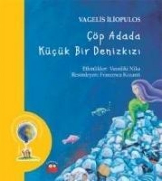 Carte Cöp Adada Kücük Bir Denizkizi Vagelis iliopulos