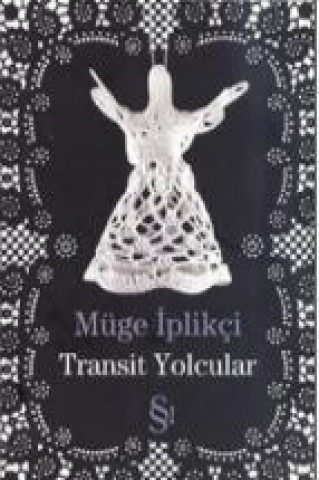 Knjiga Transit Yolcular Müge iplikci