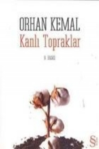 Книга Kanli Topraklar Orhan Kemal