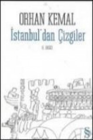 Kniha Istanbuldan Cizgiler Orhan Kemal