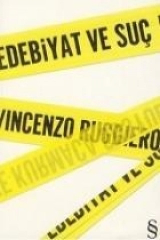 Kniha Edebiyat Ve Suc Vincenzo Ruggiero