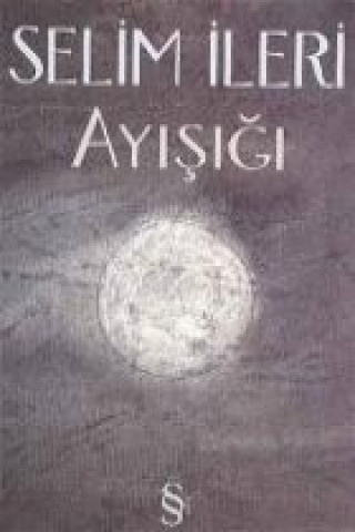 Knjiga Ayisigi Selim Ileri