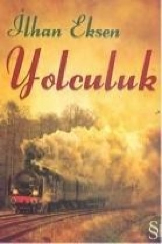 Knjiga Yolculuk Ilhan Eksen