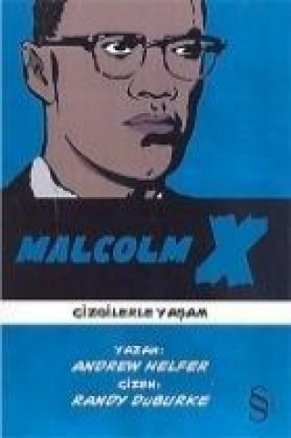Kniha Malcolm; Cizgilerle Yasam Andrew Helfer