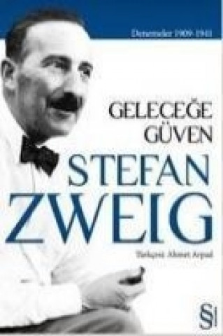 Könyv Gelecege Güven Stefan Zweig