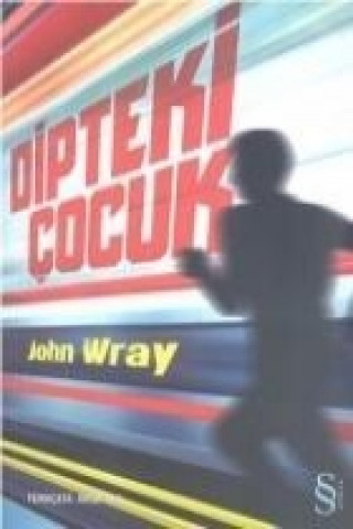 Kniha Dipteki Cocuk John Wray