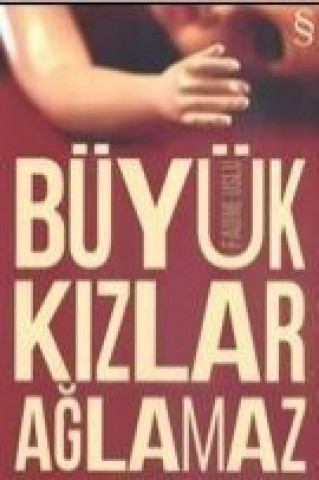 Book Büyük Kizlar Aglamaz Fadime Uslu