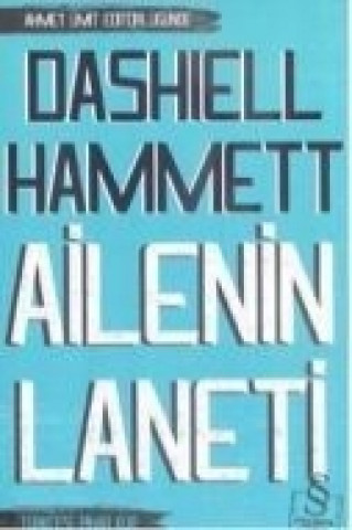 Könyv Ailenin Laneti Dashiell Hammett