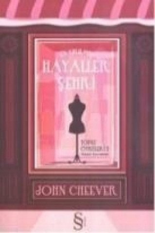 Könyv Hayaller Sehri John Cheever