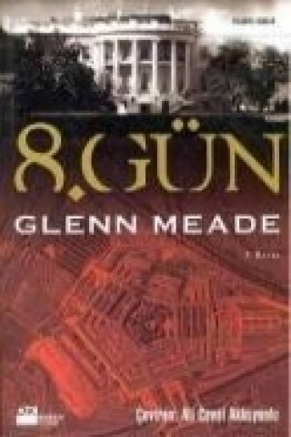 Kniha 8. Gün Glenn Meade