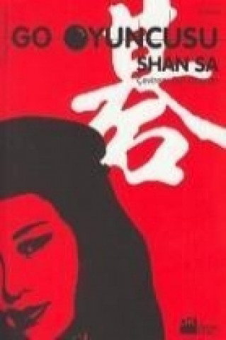 Könyv Go Oyuncusu Shan Sa
