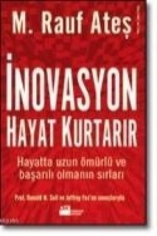 Kniha Inovasyon Hayat Kurtarir M. Rauf Ates