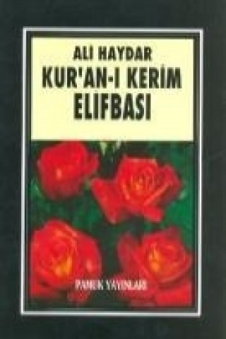 Kniha Ali Haydar Kuran-i Kerim Elifbasi kod Elifba-001 Arif Pamuk