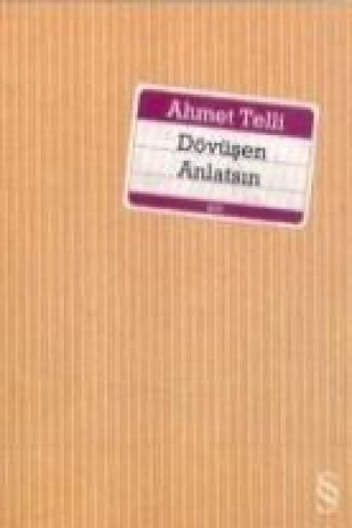 Книга Dövüsen Anlatsin Ahmet Telli