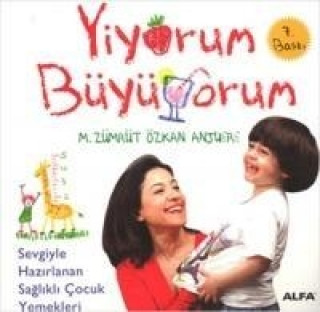 Kniha Yiyorum Büyüyorum M. Zümrüt;Özkan Anjuere