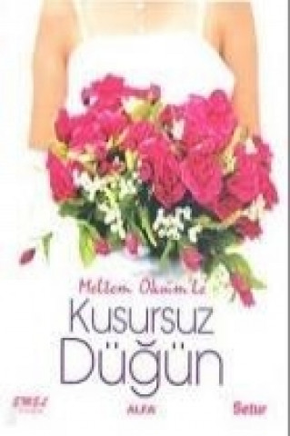 Knjiga Kusursuz Dügün Meltem Öksüm