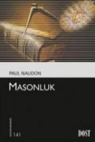 Kniha Masonluk Paul Naudon