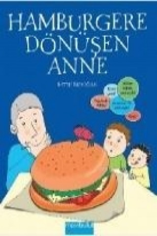 Könyv Hamburgere Dönüsen Anne Fatih Erdogan