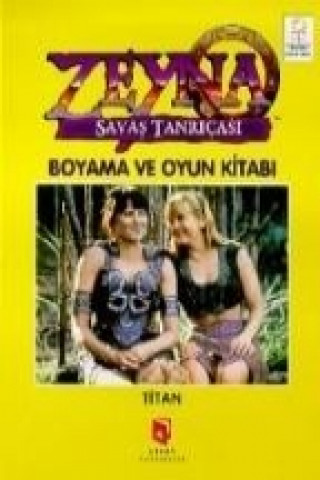 Livre Zeyna Savas Tanricasi Boyama ve Oyun Kitabi Titan Kolektif