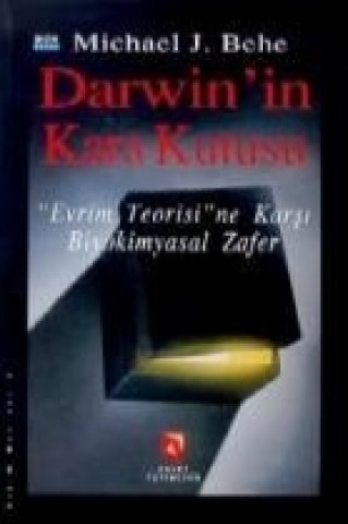 Carte Darwinin Karakutusu Evrim Teorisine Karsi Biyokimyasal Zafer Michael J. Behe