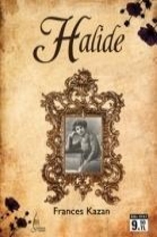 Buch Halide Frances Kazan