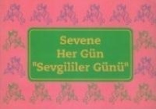 Kniha Sevene Her Gün Sevgililer Günü D. H. Love