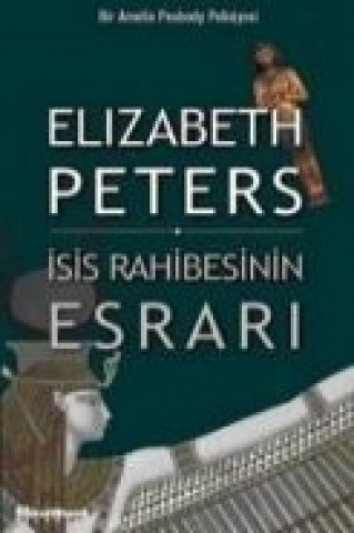 Kniha Isis Rahibesinin Esrari Elizabeth Peters