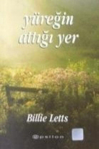 Knjiga Yüregin Attigi Yer Billie Letts