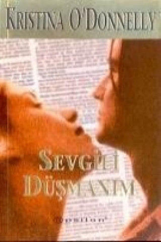Buch Sevgili Düsmanim Kristina O`donnelly