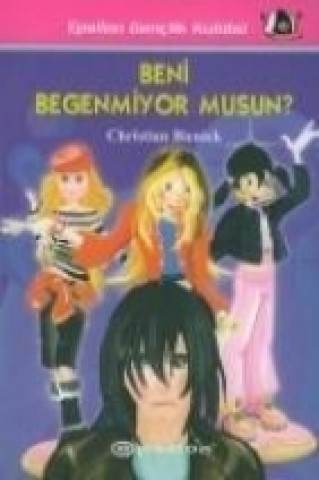 Kniha Beni Begenmiyor Musun Christian Bieniek