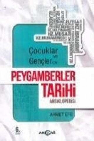 Книга Cocuklar ve Gencler Icin Peygamberler Tarihi Ansiklopedisi Ahmet Efe