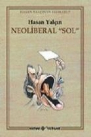 Könyv Neoliberal Sol Hasan Yalcin