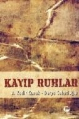 Книга Kayip Ruhlar A. Kadir Konuk