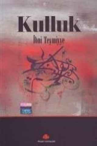 Книга Kulluk ibn-i Teymiyye