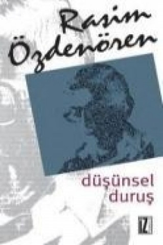 Knjiga Düsünsel Durus Rasim Özdenören