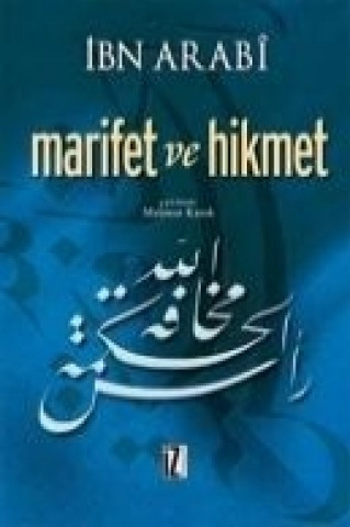 Kniha Marifet ve Hikmet Muhyiddin ibn Arabi