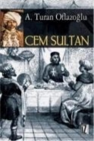 Buch Cem Sultan A. Turan Oflazoglu