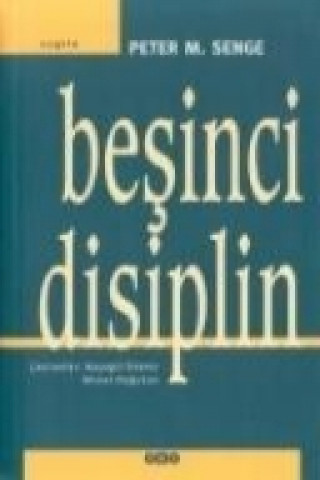 Könyv Besinci Disiplin Peter M. Senge