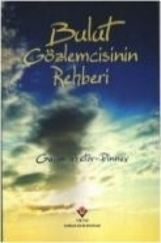 Kniha Bulut Gözlemcisinin Rehberi Gavin Pretor-Pinney