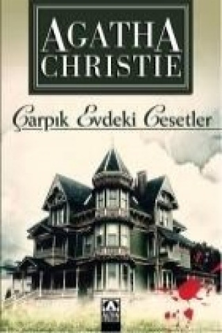 Kniha Carpik Evdeki Cesetler Agatha Christie