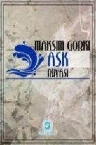 Carte Ask Rüyasi Maksim Gorki