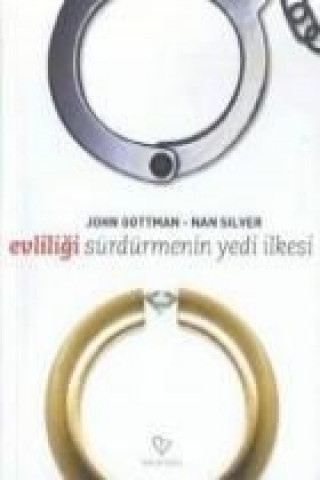 Buch Evliligi Sürdürmenin 7 Ilkesi John Gottman