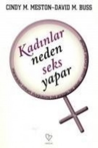 Libro Kadinlar Neden Seks Yapar Cindy M. Meston